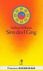 Sinn des I Ging - Diederichs Gelbe Reihe, Bd.12