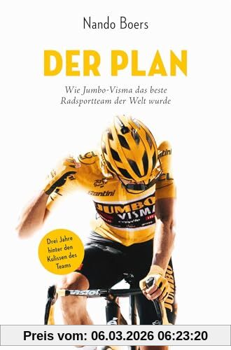 Nando Boers Der Plan, Wie Jumbo-Visma Das Beste Radsportteam Der Welt Wurde