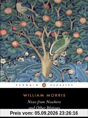 News from Nowhere and Other Writings (Penguin Classics)