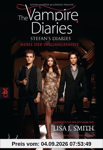 The Vampire Diaries - Stefan's Diaries - Nebel der Vergangenheit: Band 4