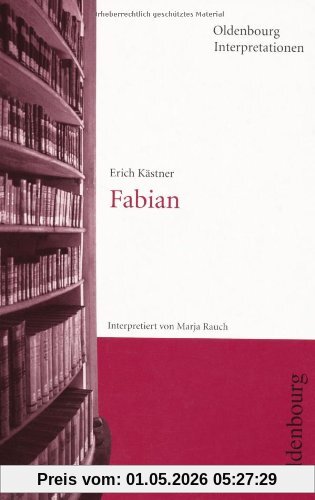 Fabian. Die Geschichte eines Moralisten. Interpretationen