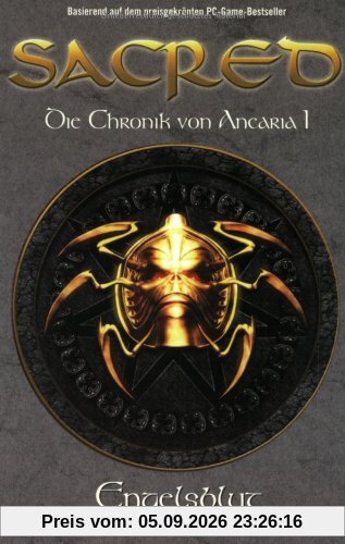 SACRED, Bd. 1: Die Chronik von Ancaria 1- Engelsblut