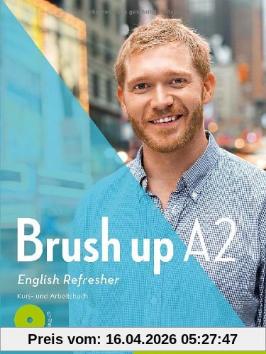 Brush up A2: Kurs- und Arbeitsbuch mit Audio-CD