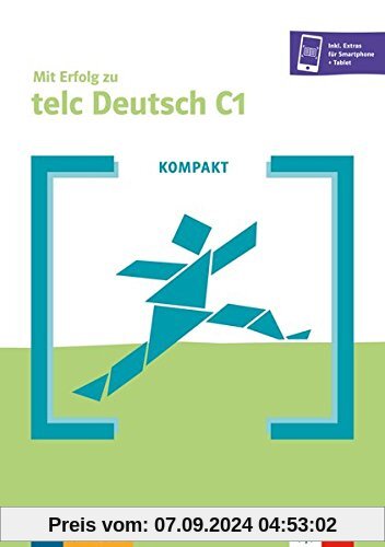 KOMPAKT Mit Erfolg zu telc Deutsch C1: Buch + Online-Angebot