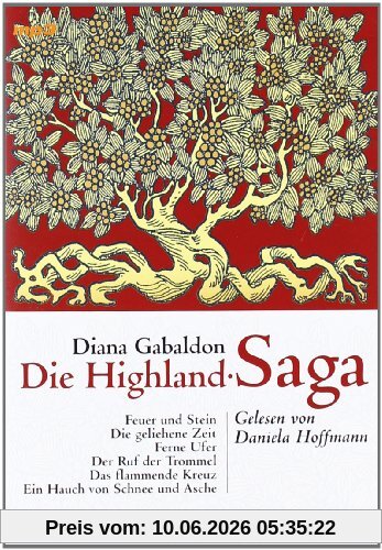 Die Highland-Saga: MP3: Feuer und Stein / Die geliehene Zeit / Ferne Ufer / Der Ruf der Trommel / Das flammende Kreuz / Ein Hauch von Schnee und Asche