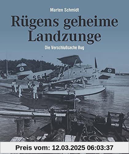 Rügens geheime Landzunge: Die Verschlußsache Bug