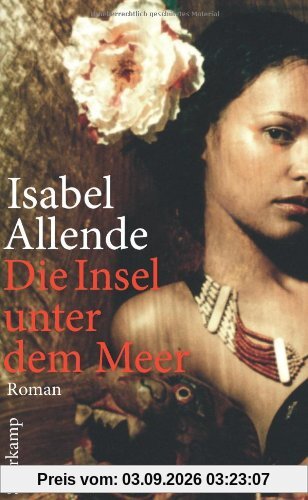Die Insel unter dem Meer: Roman (suhrkamp taschenbuch)