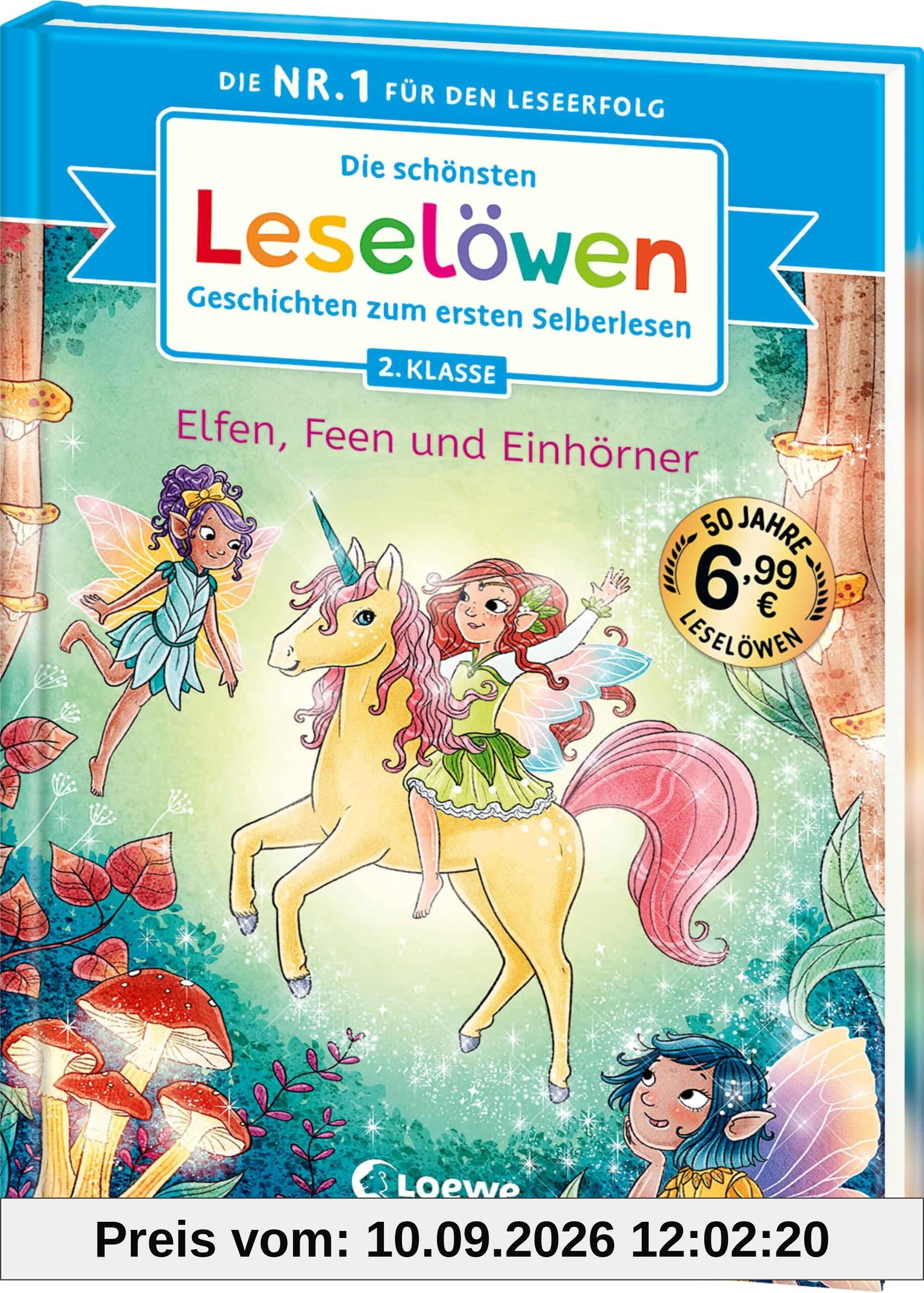 Die schönsten Leselöwen-Geschichten zum ersten Selberlesen - Elfen, Feen und Einhörner: Seit 50 Jahren lernen Kinder mit den Leselöwen erfolgreich lesen - Jubiläumssammelband zum Selberlesen ab 7