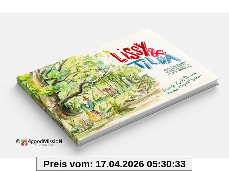 Lissy & Tilda: Ein Kinderbuch zum Tierschutz
