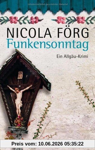 Funkensonntag -: Ein Allgäu-Krimi