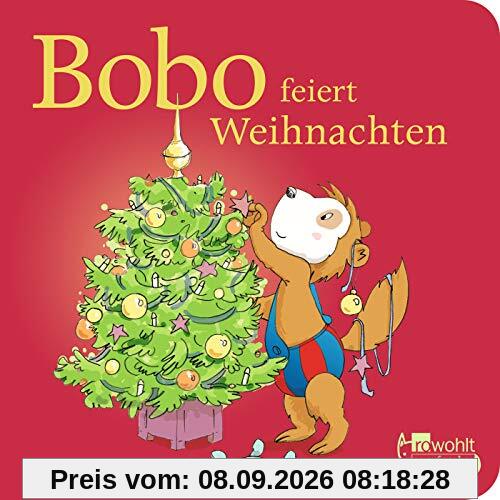 Bobo feiert Weihnachten (Bobo Siebenschläfer)