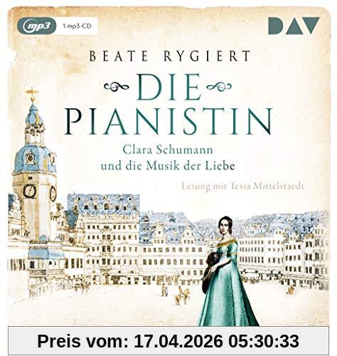 Die Pianistin. Clara Schumann und die Musik der Liebe: Lesung mit Tessa Mittelstaedt (1 mp3-CD)