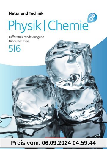 Natur und Technik - Physik/Chemie: Differenzierende Ausgabe - Ausgabe N: 5./6. Schuljahr - Schülerbuch mit Online-Angebo