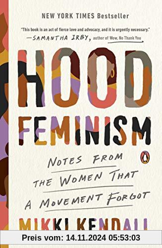 Hood Feminism: Notes from the Women That a Movement Forgot