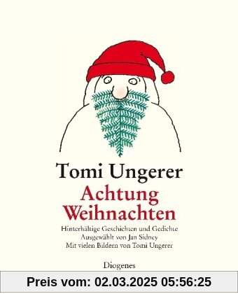 Achtung Weihnachten: Hinterhältige Geschichten und Gedichte