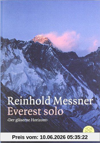 Everest Solo: »Der gläserne Horizont«