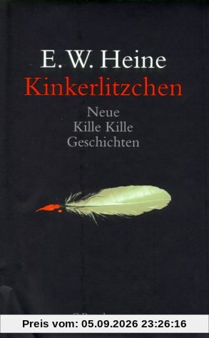 Kinkerlitzchen: Neue Kille Kille Geschichten