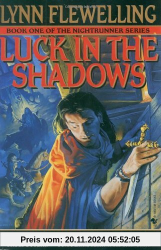 Luck in the Shadows: The Nightrunner Series, Book I