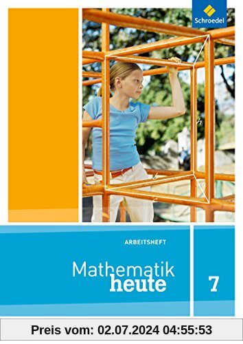 Mathematik heute - Ausgabe 2012 für Sachsen: Arbeitsheft 7 Hauptschulbildungsgang