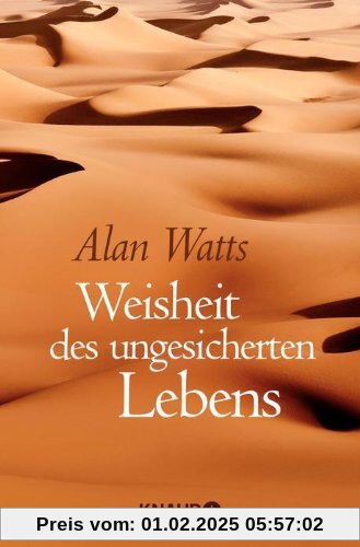 Weisheit des ungesicherten Lebens