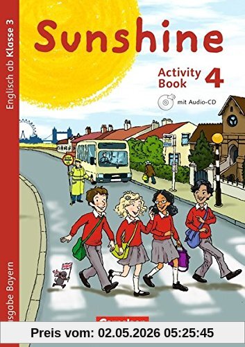 Sunshine - Bayern: 4. Jahrgangsstufe - Activity Book mit Audio-CD und Minibildkarten