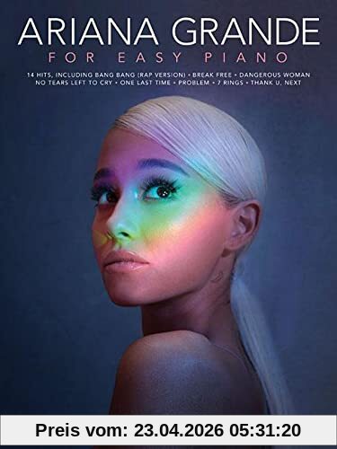 ARIANA GRANDE FOR EASY PIANO