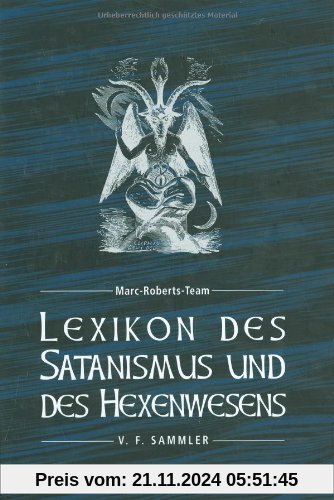 Lexikon des Satanismus und des Hexenwesens