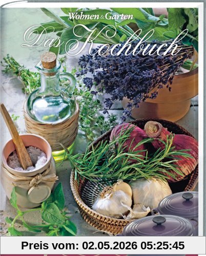 Wohnen & Garten Das Kochbuch