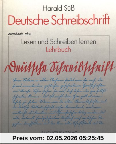 Deutsche Schreibschrift. Lesen und Schreiben lernen. Lehrbuch