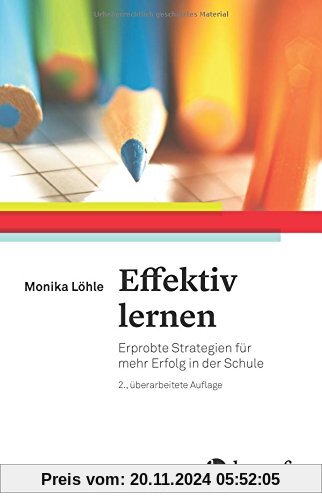 Effektiv lernen: Erprobte Strategien für mehr Erfolg in der Schule