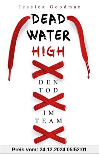 Deadwater High – Den Tod im Team