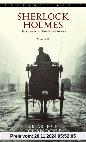 Sherlock Holmes: The Complete Novels and Stories Volume II: 2