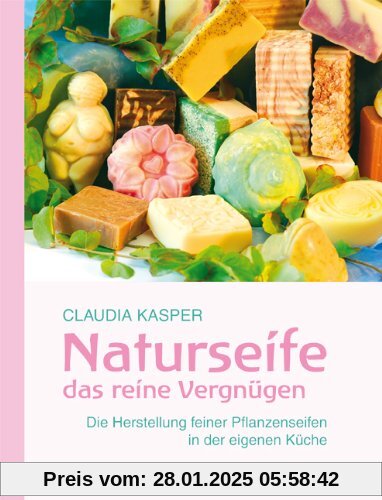 Naturseife, das reine Vergnügen: Die Herstellung feiner Pflanzenseifen in der eigenen Küche