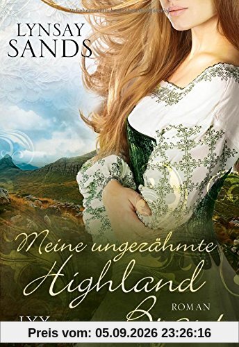 Meine ungezähmte Highland-Braut (Highlander, Band 3)