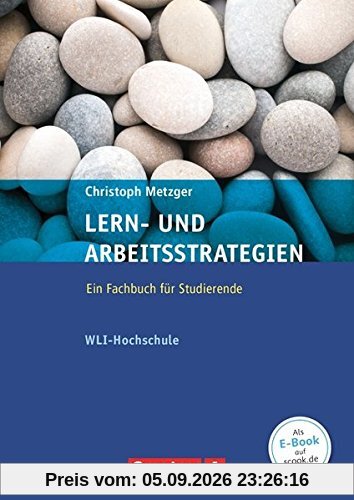 Lern- und Arbeitsstrategien - Ein Fachbuch für Studierende