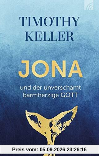 Jona und der unverschämt barmherzige Gott