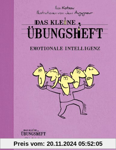 Das kleine Übungsheft - Emotionale Intelligenz