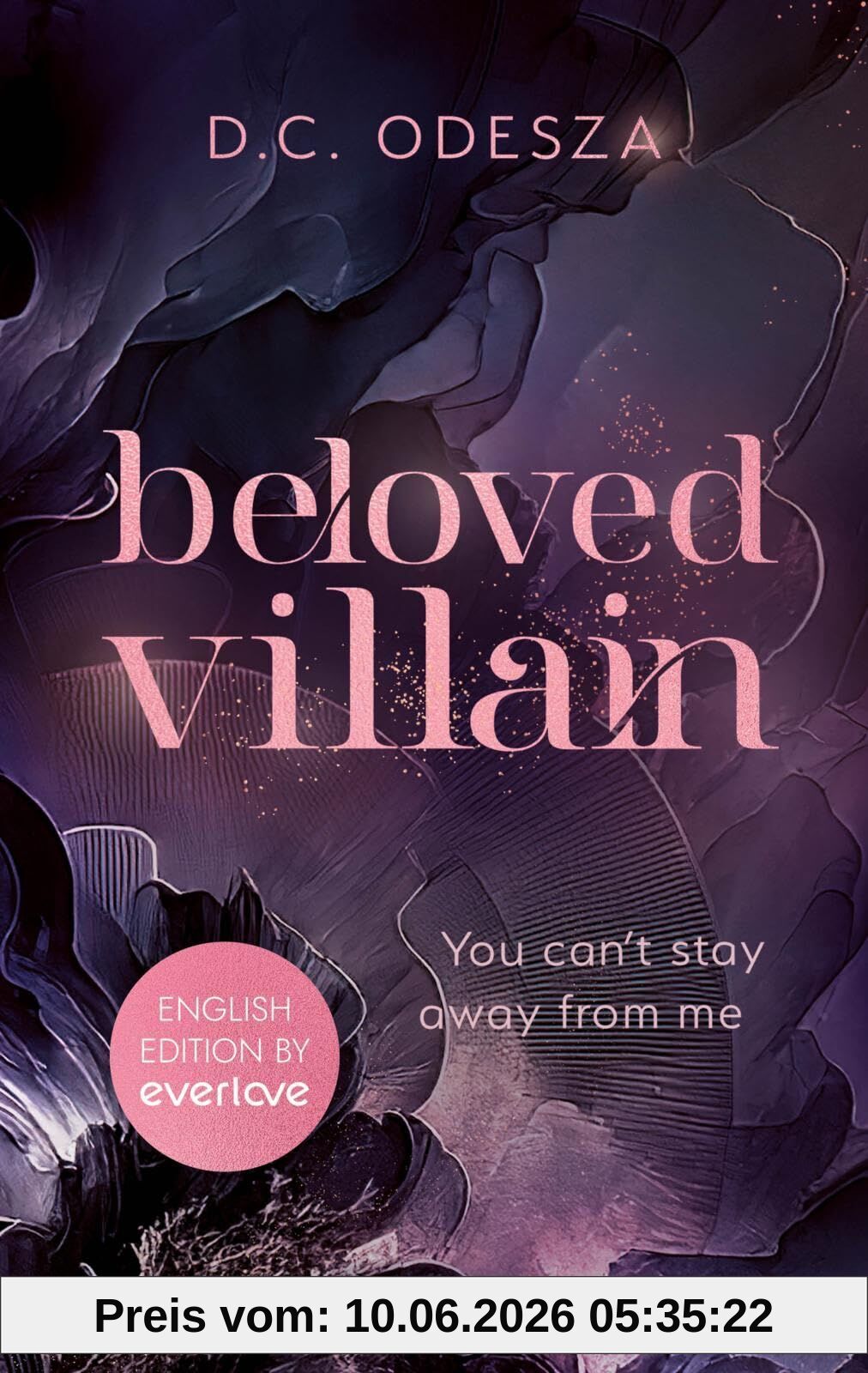 Beloved Villain - You can't stay away from me (English Edition)