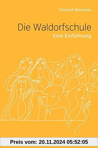 Die Waldorfschule: Eine Einführung