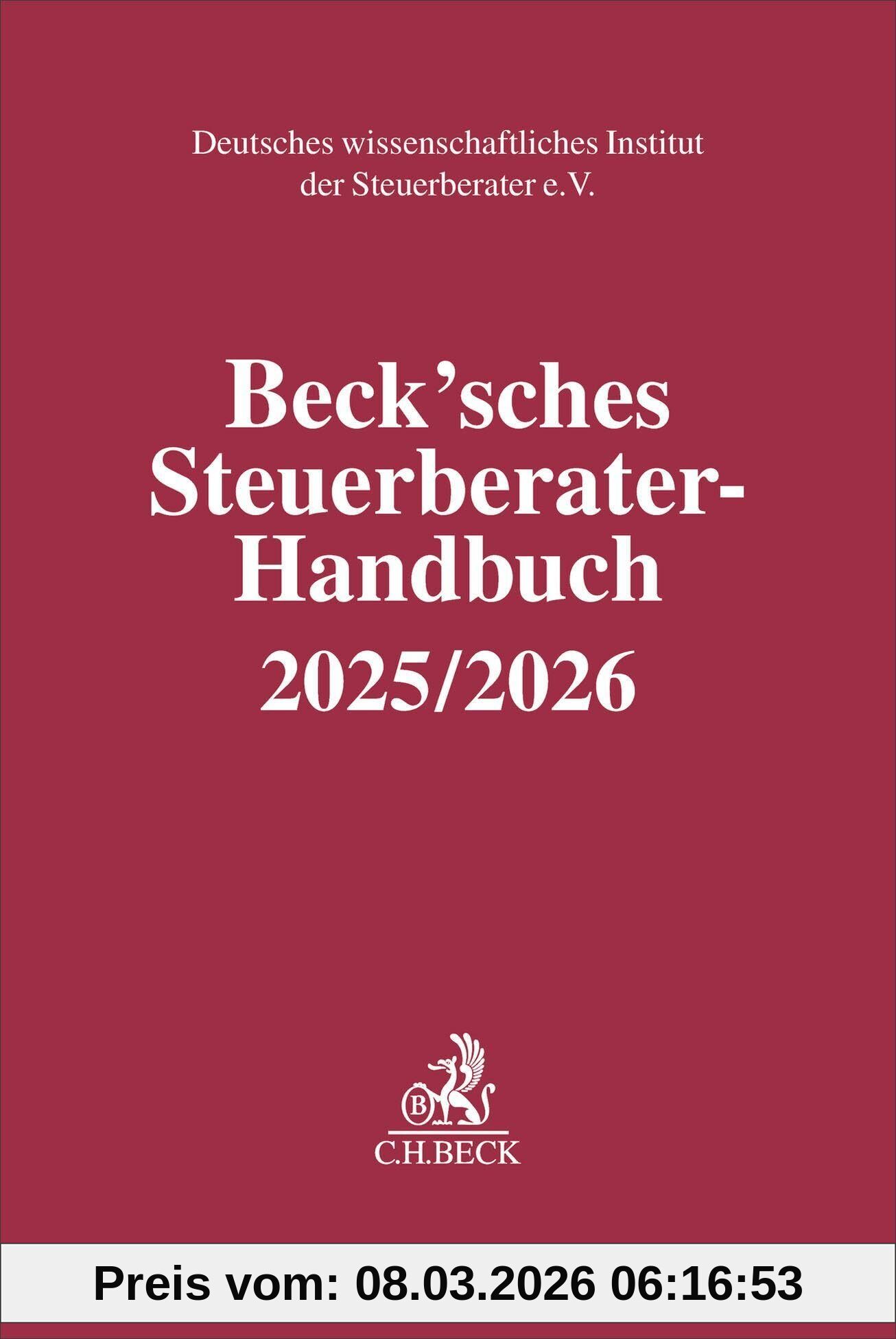 unbekannt Beck'sches Steuerberater-Handbuch 2025/2026 (Schriften Des Deutschen Wissenschaftlichen Instituts Der Steuerberater E.V.)