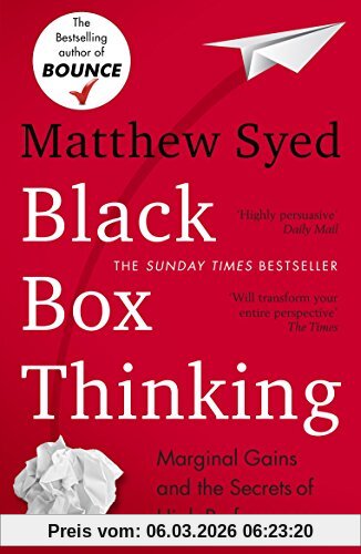 Matthew Syed Black Box Thinking, The Surprising Truth About Success