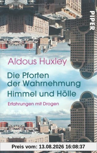 Serie Piper, Bd.6, Die Pforten der Wahrnehmung: Erfahrungen mit Drogen