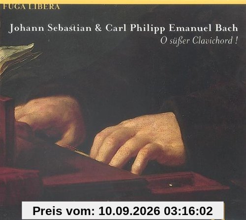 Johann Sebastian Bach / Carl Philipp Emanuel Bach: O süßer Clavichord - Werke für Clavichord