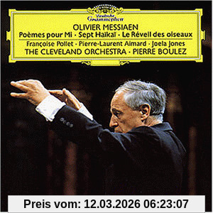 Pierre Boulez Olivier Messiaen - Poèmes Pour Mi / Le Réveil Des Oiseaux / Sept Haikai