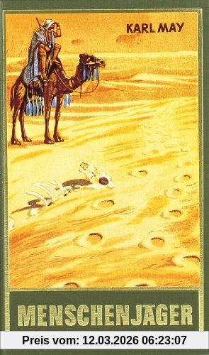 Karl May Gesammelte Werke, Bd.16, Menschenjäger, Im Lande Des Mahdi I, Reiseerzählung
