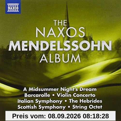 The Naxos Mendelssohn Album