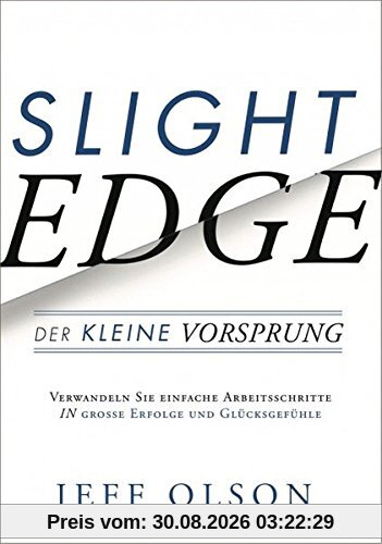 Slight Edge: Der kleine Vorsprung