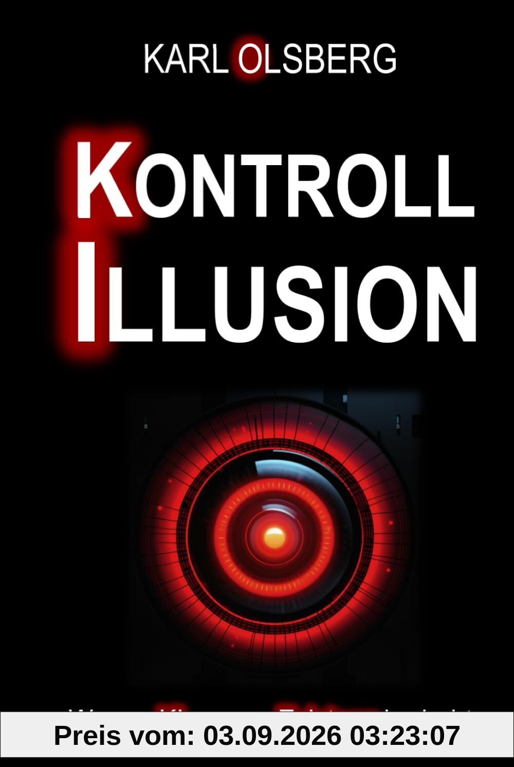 Kontroll-Illusion: Warum KI unsere Existenz bedroht