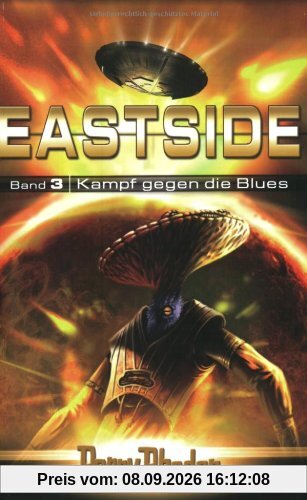 Perry Rhodan Eastside-Trilogie 03: Kampf gegen die Blues