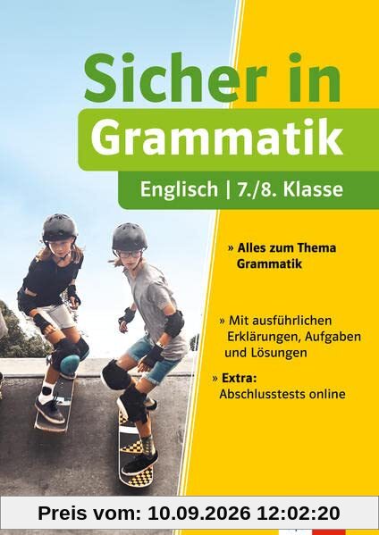 Klett Sicher in Englisch Grammatik 7./8. Klasse: Alles zum Thema Grammatik